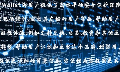 TPWallet的图标通常代表其在区块链和加密货币领域的功能和用途。以下是TPWallet图标表示的几个主要用途：

1. **数字资产管理**：TPWallet作为一个多链数字钱包，用户可以在图标指示的界面中轻松管理和存储各类加密资产，包括不同类型的代币和数字货币。

2. **安全性**：图标设计通常包含安全性元素，强调TPWallet为用户提供了高水平的安全保护保障，保护用户的资金和私人信息不被侵犯。

3. **用户友好性**：TPWallet的图标往往使用简单、直观的设计，突出其友好的用户界面，帮助用户更轻松地 navigates 使用。

4. **多功能性**：图标也可能体现出TPWallet的多功能性体验，例如支持兑换、交易、投资和其他区块链活动。

5. **品牌识别**：TPWallet的图标是其视觉标识的一部分，帮助用户认识和区分这个品牌，增强用户的品牌忠诚度。

如果你对TPWallet的功能或图标有特定的疑问，欢迎提供更详细的背景信息，方便我为你提供更具体的解答。