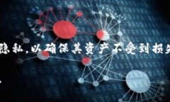 虚拟币钱包地址是一个用于标识和接收虚拟货币