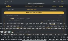 在使用TPWallet时，输入助力词（一般是指助力相关