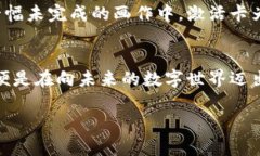 数字货币卡激活卡：颠覆传统支付方式的秘密钥