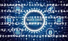 根据你的问题，tpwallet（通常指代“TP钱包”，一