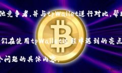 思考一个易于大众且的  subtitletpWallet：您值得信